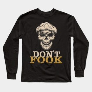 Don't Fook mk6 Long Sleeve T-Shirt